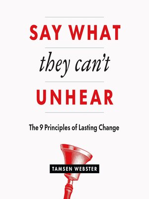 cover image of Say What They Can't Unhear